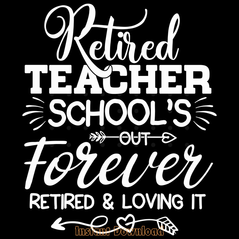 Teacher-Iron-on-Schools-out-Forever-Digital-Download-Files-SVG270624CF8615.png