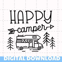 happy camper svg, cute camping svg, family camping trip cut files for cricut, camper van, holiday trailer, rv life