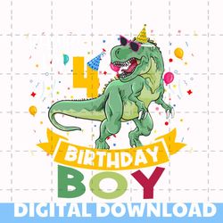personalization birthday boy dinosaur png, 4th birthday dinosaur, 4 years old birthday boy, trex dinosaur birthday boy,