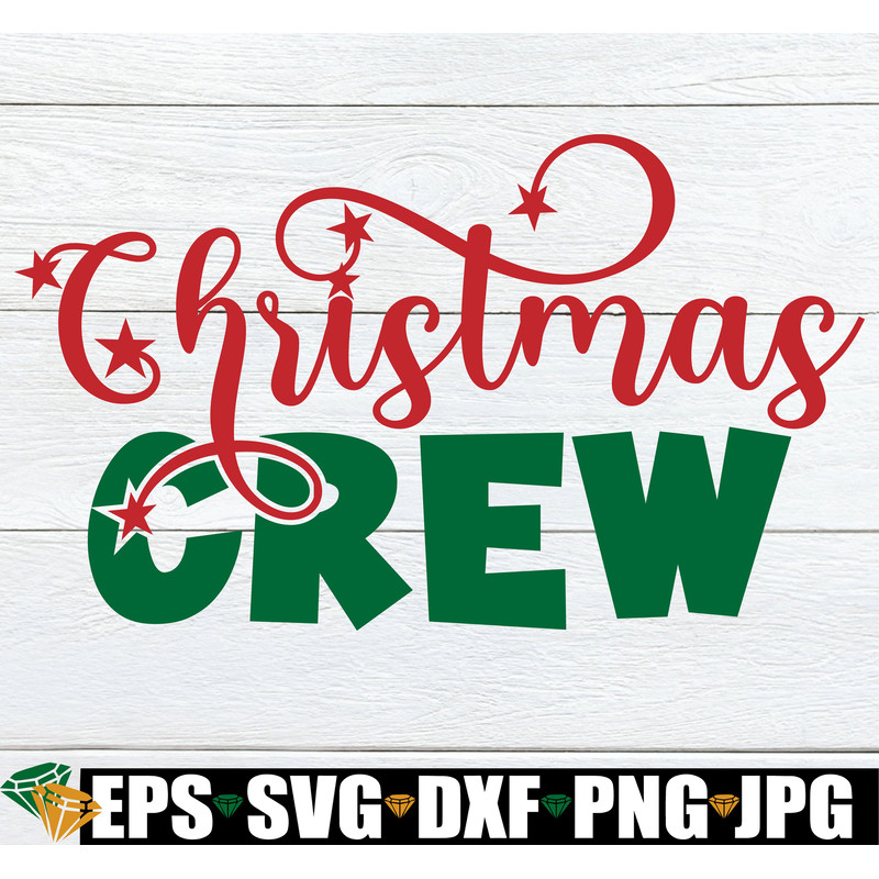 Christmas Crew, Matching Family Christmas, Matching Christmas, Christmas svg, Cute Family Christmas, Christmas Family, Cut FIle, SVG.jpg