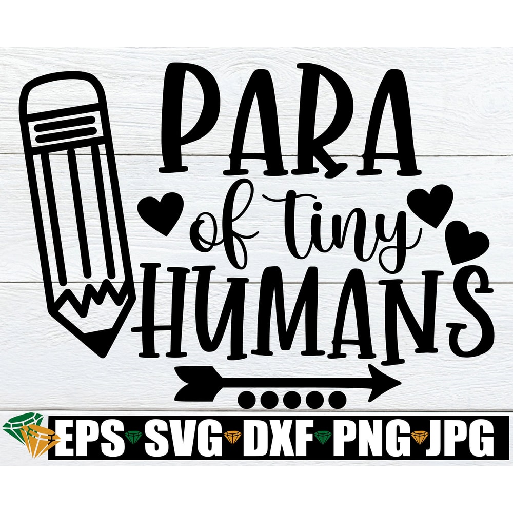 Para Of Tiny Humans, Para SVG, Cute Para svg, Paraprofessional svg, Paraprofessional Shirt svg, Teacher svg, Teachers Aide svg, svg png dxf.jpg
