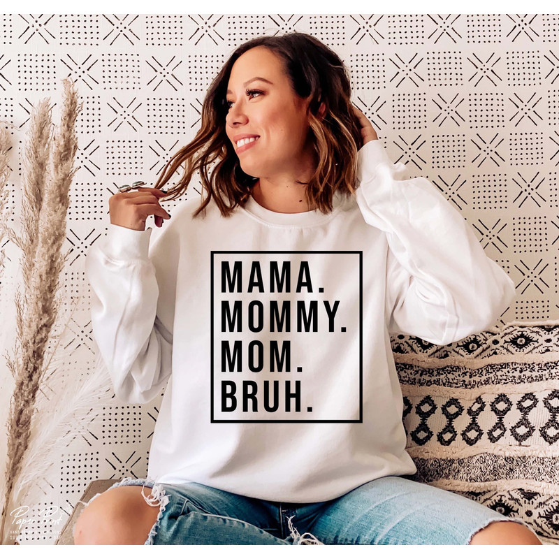 Mama Mommy Mom Bruh SVG PNG, Mother's Day SVG, Mom Shirt Svg, Gift for mom Svg, Mom life Svg, Png Cut files for Circut Sublimation.jpg