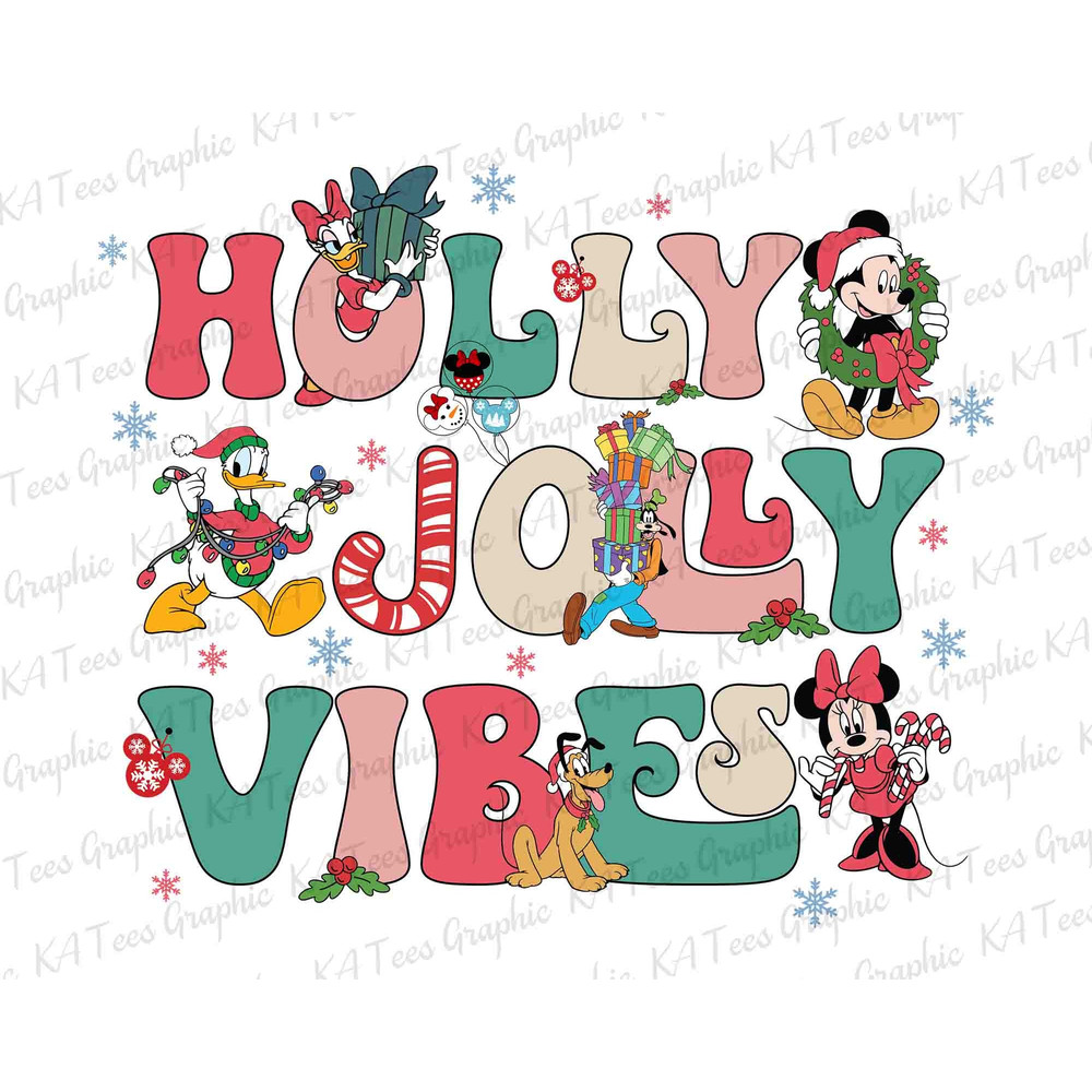 Holly Jolly Vibes PNG, Merry Christmas Png, Christmas Png, Christmas Mouse And Friends Png, Funny Christmas Png, Trendy Christmas Shirt.jpg