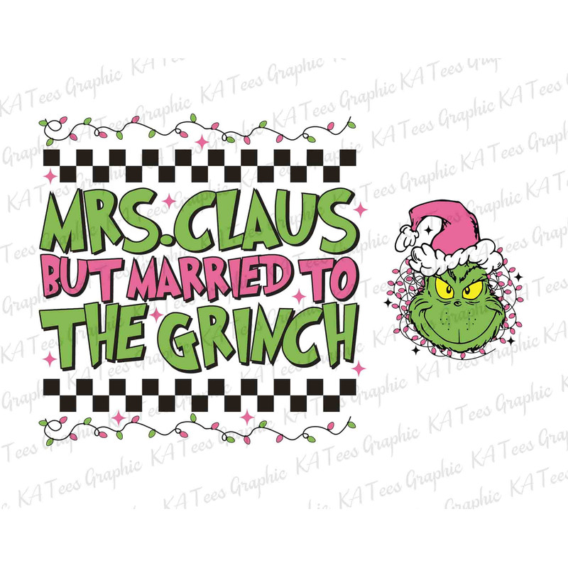 Mrs. Claus But Married to The Grinchmas SVG, Grinchmas And Friends Svg, Christmas Pink Svg, Christmas Lights Svg, Digital Download.jpg