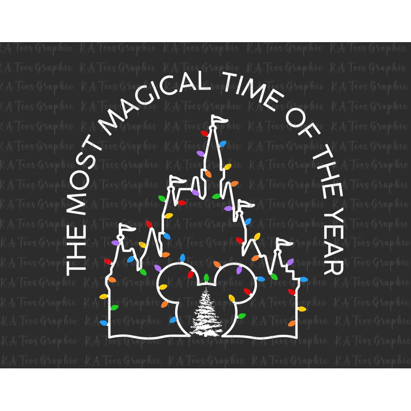 The Most Magical Time Of The Year SVG, Christmas Castle Svg, Christmas Lights Svg, Christmas Tree Svg, Christmas Mouse Svg, Digital Download.jpg