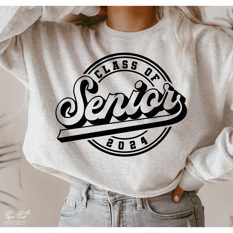 Senior 2024 SVG, Class of 2024 Senior SVG, Graduation SVG, High School Shirt Svg, University Cut files, Png Cricut Digital Files Sublimation 1.jpg