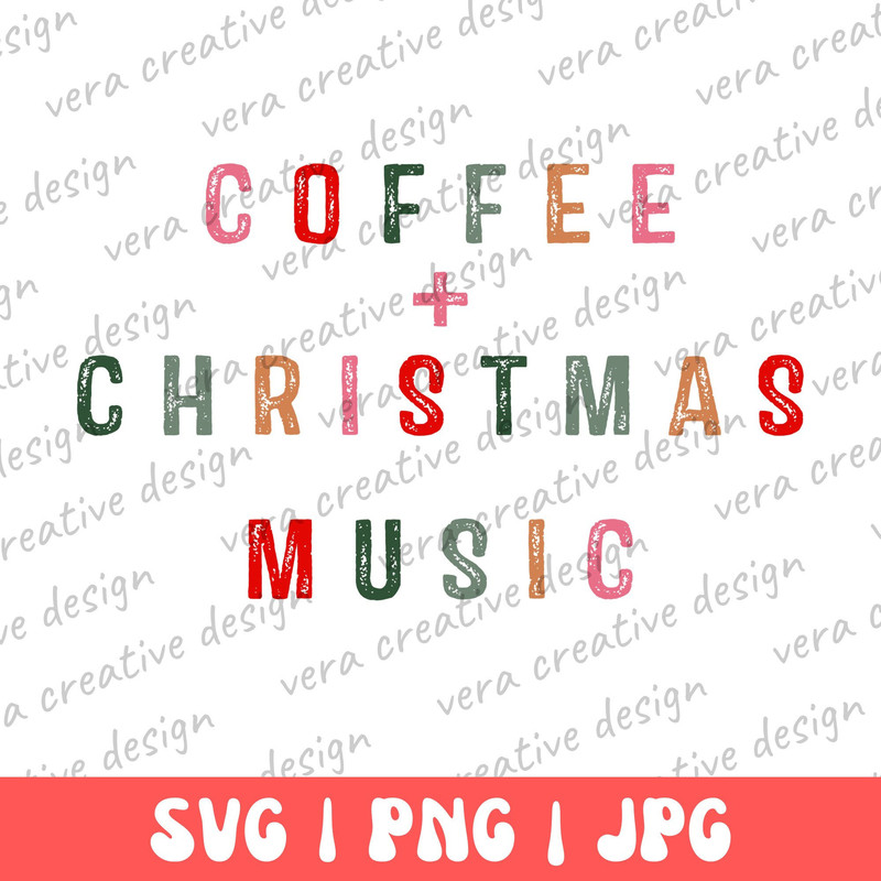 Coffee and Christmas Music Design Svg Png, Christmas Png, Sublimation Design Download, Holiday Png, Christmas sweatshirt, Coffee shirt.jpg