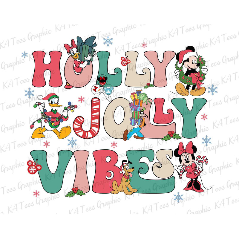 Holly Jolly Vibes PNG, Merry Christmas Png, Christmas Png, Christmas Mouse And Friends Png, Funny Christmas Png, Trendy Christmas Shirt.jpg