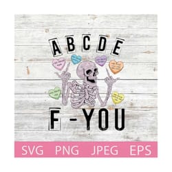 abcdefu svg, abcdefyou valentine skull, funny valentines day, skeleton hand middle finger, anti valentines, anti love, s