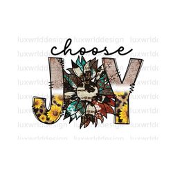choose joy png | faith clipart | faith png | jesus png | sublimation design | digital design download | christian quotes