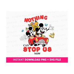 nothing can stop us svg, retro mouse and friends svg, couple runaway svg, family vacation svg, couple trip, svg png files for sublimation
