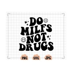 do dilfs not drugs w/ stars & smiley png | pocket design included | trendy, funny, wavy text | digital download | sublimation | png