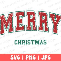 merry christmas png, merry christmas svg, merry varsity svg, png sublimation design, christmas shirt design, retro chris