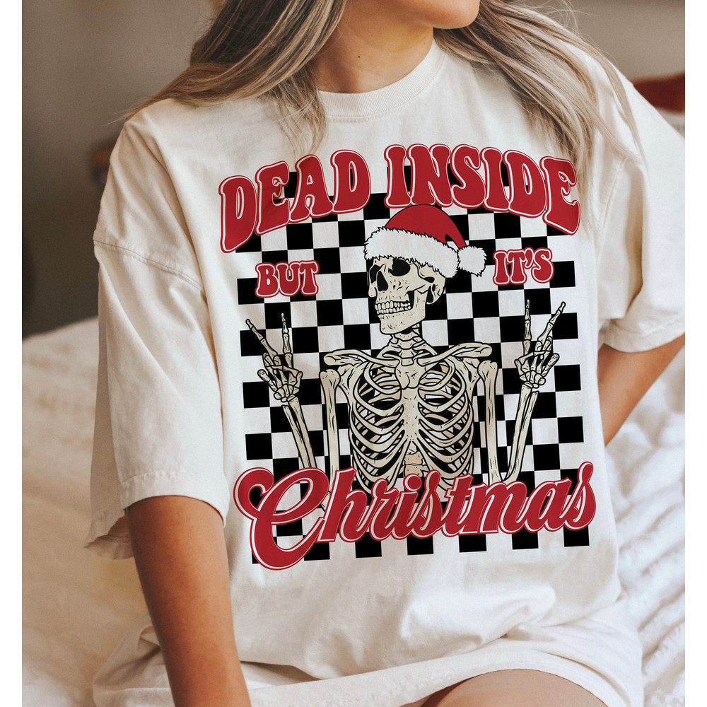 Dead Inside But It's Christmas PNG-Christmas Sublimation Digital Design Download-skeleton png, holidays png, santa claus png, funny png file 1.jpg