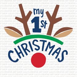 my 1st christmas-baby's christmas-first christmas tee-my 1st christmas png-1st christmas svg