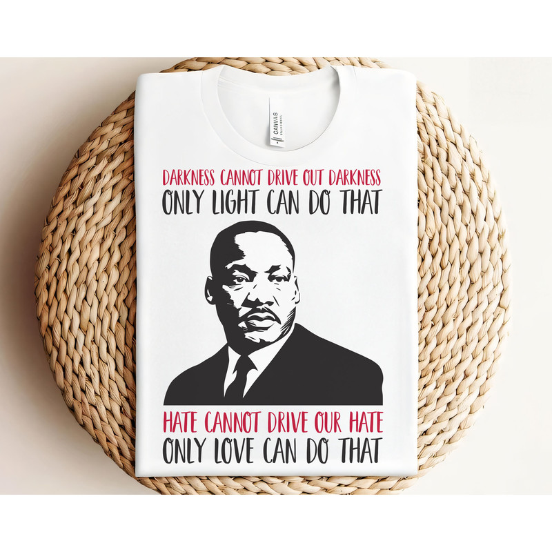 Darkness Cannot Drive Out Darkness PNG, MLK Love and Light Quotes, Inspirational Civil Rights PNGs.jpg