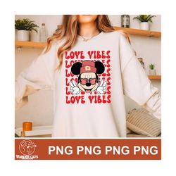 love vibes valentine mouse png,happy valentines mouse png, groovy valentine png, happy valentine&39s day , self love png