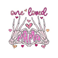 one loved mom png,mama is my valentine, mama, mother , valentine day, gifts, valentine vibes png