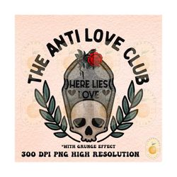 the anti love club png, digital download-anti valentines day png,valentines sublimation,anti love png, valentines day pn