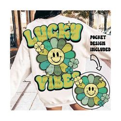 Retro Lucky Vibes PNG, Saint Patrick&39s Day Png, Shamrock PNG, Groovy Flower Png, Sublimation Designs, St. Pattys Day,
