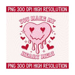 Retro Valentines PNG, Valentines Day Digital Download, Groovy You Make My Heart Melf, Love Candy Heart Valentine Sublima