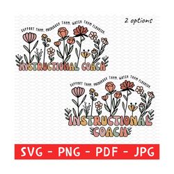 instructional coach shirt png, wild flower instructional coach svg, educational coach png, instructional assistant png, instructional staff
