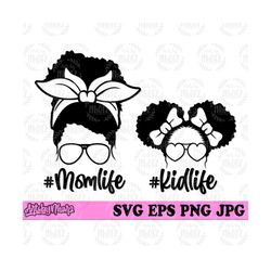 afro momlife kidlife svg, afro mom svg, afro kid svg, mom life svg, momlife clipart, momlife cutfile, black mom svg, afro svg, kid life png