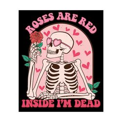 roses are red inside i'm dead png, funny skeleton valentine png, dead inside but it�s valentine png, anti valentine png, single valentine