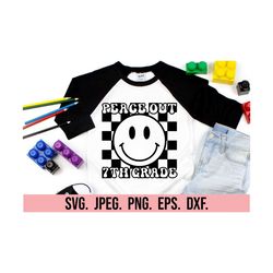 peace out 7th grade - grade 7 graduation - instant download - cricut file - so long 7th grade - groovy last day of school - end of school