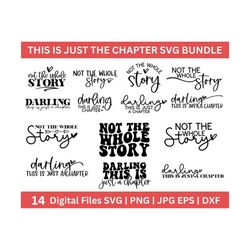 darling this is just a chapter svg bundle, this is just a chapter not the whole story svg, strong women svg, chapter svg, positive svg