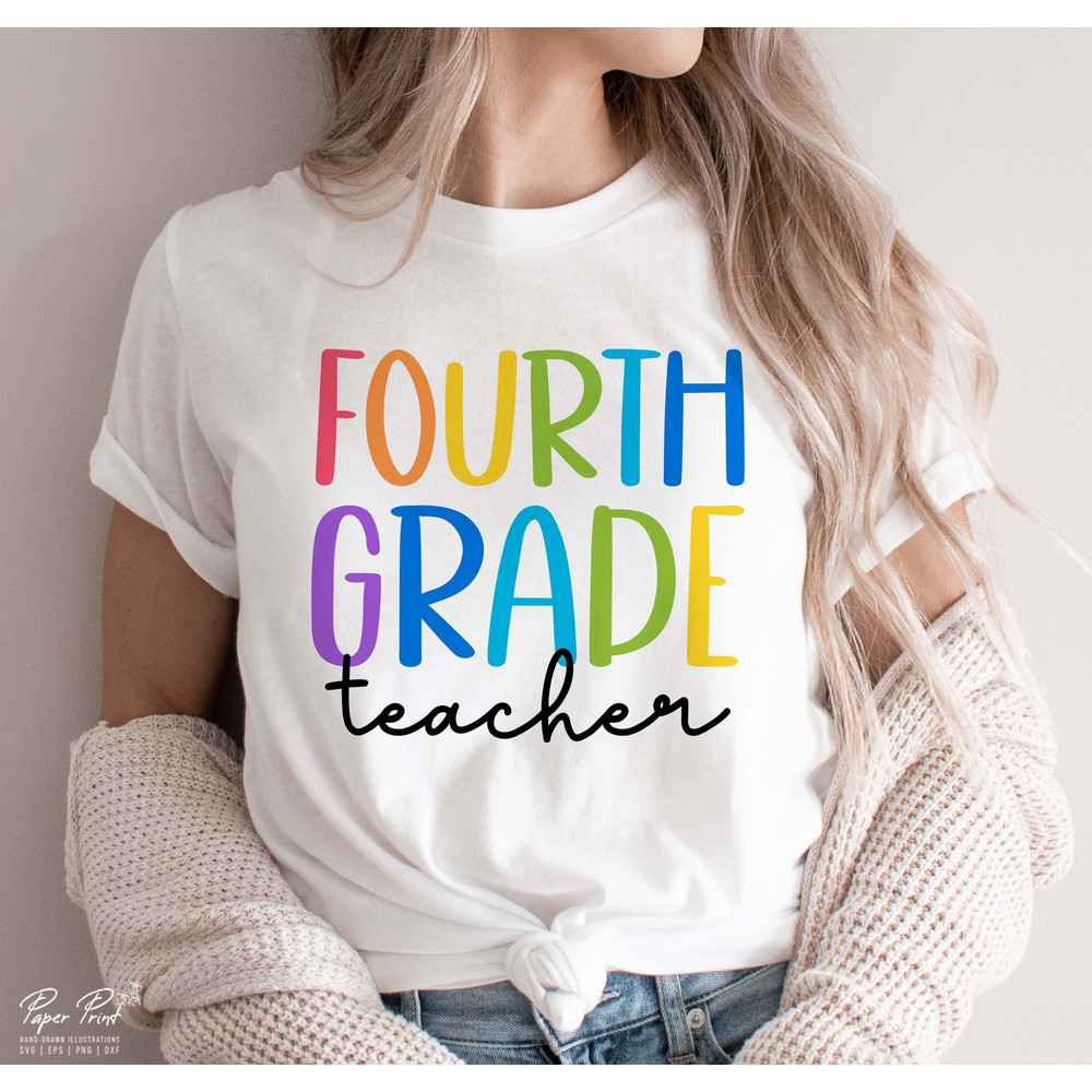 4th Grade Teacher Svg, Fourth Grade Teacher Svg, Back to school Svg, Teacher Svg, Gift for teacher, First day of School Svg, PNG Sublimation 1.jpg