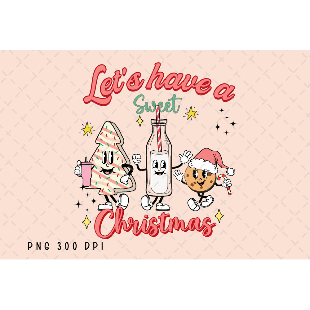 Let's Have a Sweet Christmas PNG, Retro Merry Christmas Sublimation, Christmas Tree Cake Design, Christmas Cake png, Digital Download.jpg