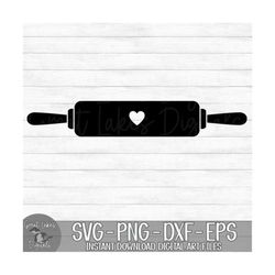 Rolling Pin With Heart - Instant Digital Download - Svg, Png, Dxf, And Eps Files Included! Baker, Baking, Kitchen, Cooking