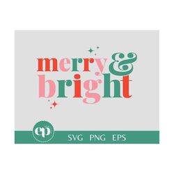 merry and bright svg | merry and bright png | merry and bright christmas shirt svg | christmas png | christmas shirt sublimation