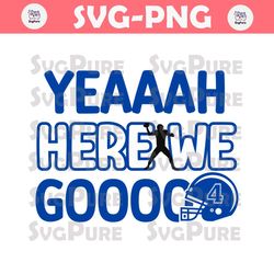 Yeah Here We Go Dallas Football Player SVG