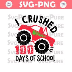 I Crushed 100 Days Of School SVG