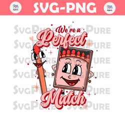 We Are A Perfect Match Valentines Day Couple SVG