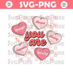 cute valentines you are enough svg