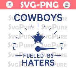 Funny Cowboys Fueled by Haters SVG