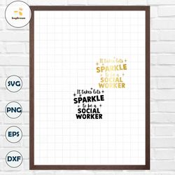 Social Worker Svg, Social Worker Sparkle Svg, Social Worker shirt svg file for cricut, Social Worker Life shirt Svg png,