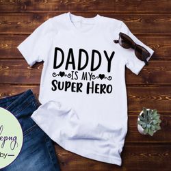 daddy is my super hero design 115