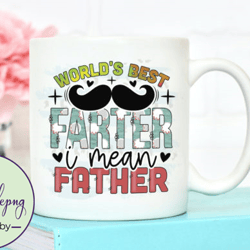 worlds best farter i mean father png design 135