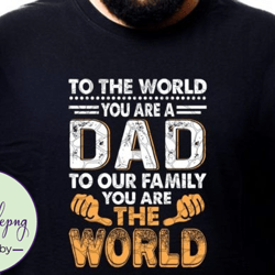 to our family you are the world design 102