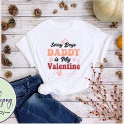 sorry boys daddy is my valentine design 09