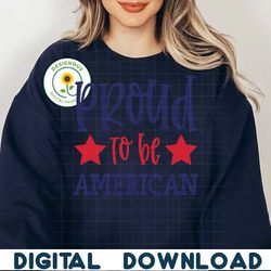 Proud To Be American SVG PNG, 4th of July SVG Bundle
