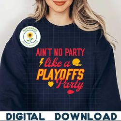 Aint No Party Like A Playoffs Party SVG