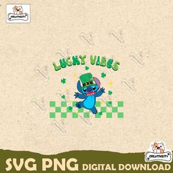 lucky vibes stitch saint patricks day svg