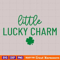 little lucky charm svg, baby st patricks day svg, baby lucky charm svg, my 1st st patrick's day svg
