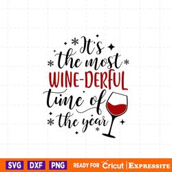 its the most wine derful svg, it's the most wine derful time of the year svg, funny christmas svg, wine svg