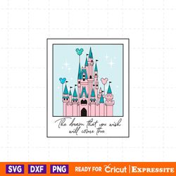 cinderella castle wdw castle castle polaroid wdw shirt magical pdf png sublimation dtf